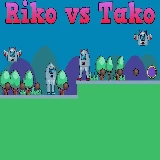 Riko vs Tako