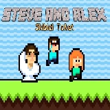 Steve and Alex Skibidi Toilet